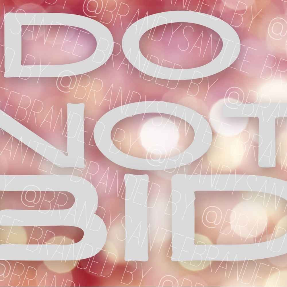 Custom DO NOT BID Signs - Picture 4 of 10